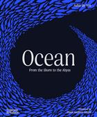 Ocean: From the Shore to the Abyss