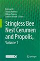 Stingless Bee Nest Cerumen and Propolis. Vol. 1