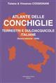 Atlante delle Conchiglie: Terrestri e Dulciacquicole Italiane