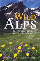 Wild Alps: The Natural History of Europe's High Mountains
