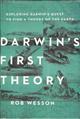Darwin's First Theory: Exploring Darwin's Quest to Find a Theory of the Earth