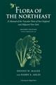 Flora of the Northeast: A Manual of the Vascular Flora of New England and adjacent New York