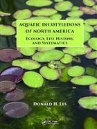 Aquatic Dicotyledons of North America: Ecology, Life History, and Systematics
