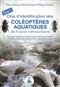 Clés des coléoptères aquatiques de France métropolitaine. Tome 2: Polyphaga Staphylinoidea Hydraenidae et Byrrhoidea Elmidae, Dryopidae, Limnichidae, Heteroceridae, Psephenidae (adultes)