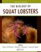 The Biology of Squat Lobsters (Crustacean Issues 20)