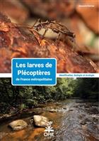 Les larves de plécoptères de France métropolitaine: Identification, biologie et écologie