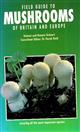 Field Guide to Mushrooms of Britain and Europe