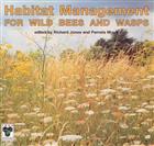 Habitat Management for Wild Bees and Wasps