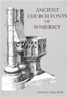 Ancient Church Fonts of Somerset