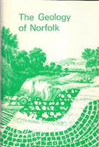 The Geology of Norfolk: A collection of Papers assembled by the Paramoudra Club