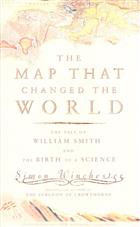 The Map That Changed the World: The Tale of William Smith and the Birth of a Science
