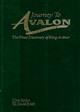 Journey to Avalon: The Final Discovery of King Arthur