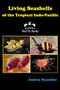Living Seashells of the Tropical Indo-Pacific
