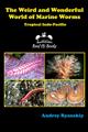 The Weird and Wonderful World of Marine Worms