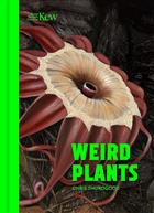 Weird Plants
