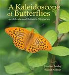 A Kaleidoscope of Butterflies: a celebration of Britain's 59 species