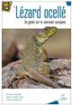 Le Lézard ocellé: Un géant sur le continent européen
