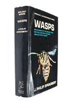 Wasps: An account of the Biology and Natural History of Social and Solitary Wasps