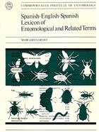 Spanish-English-Spanish Lexicon of Entomological and Related Terms