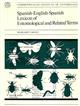 Spanish-English-Spanish Lexicon of Entomological and Related Terms