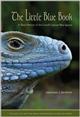 The Little Blue Book: a short history Grand Cayman Blue Iguana