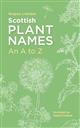 Scottish Plant Names: An A-Z