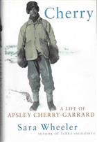 Cherry. A Life of Apsley Cherry-Garrard