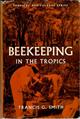 Beekeeping in the Tropics