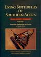Living Butterflies of Southern Africa. Biology, Ecology, Conservation. Vol. 1: Hesperiidae, Papilionidae and Pieridae of South Africa