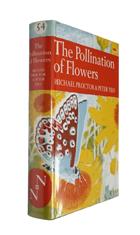 The Pollination of Flowers (New Naturalist 54)