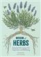 Wisdom of Herbs: Essential Life Lessons for Inspiration and Wellbeing
