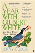 A Year with Gilbert White: The First Great Nature Writer