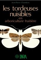 Les Tordeuses Nuisibles en Arboriculture Fruitiere