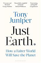 Just Earth: How a Fairer World Will Save the Planet