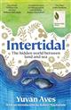 Intertidal: The hidden world between land and sea