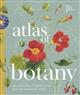 Atlas of Botany: An Exploration of Plants Across Time and Around the World