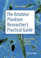 The Amateur Plankton Researcher's Practical Guide: How to Study Plankton at Home