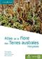 Atlas de la flore des Terres australes françaises