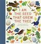 I Am the Seed That Grew the Tree: A Nature Poem for Every Day of the Year