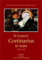 Il Genere Cortinarius in Italia: Parte secunda