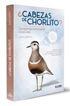 ¿Cabezas de chorlito?: Inteligencia e innovación en las aves