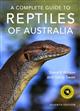 A Complete Guide to Reptiles of Australia