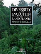 Diversity and Evolution of Land Plants
