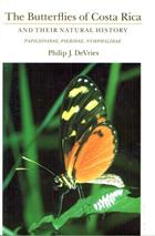 The Butterflies of Costa Rica. Vol. 1: Papilionidae, Pieridae, Nymphalidae