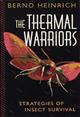 The Thermal Warriors: Strategies for Insect Survival