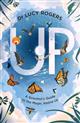 Up: A scientist's guide to the magic above us