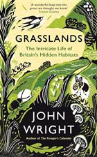 Grasslands: The Intricate Life of Britain's Hidden Habitats