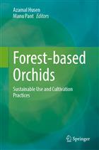 Forest-based Orchids: Sustainable Use and Cultivation Practices