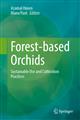 Forest-based Orchids: Sustainable Use and Cultivation Practices