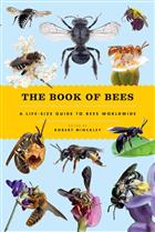 The Book of Bees: A Life-Size Guide to Bees Worldwide